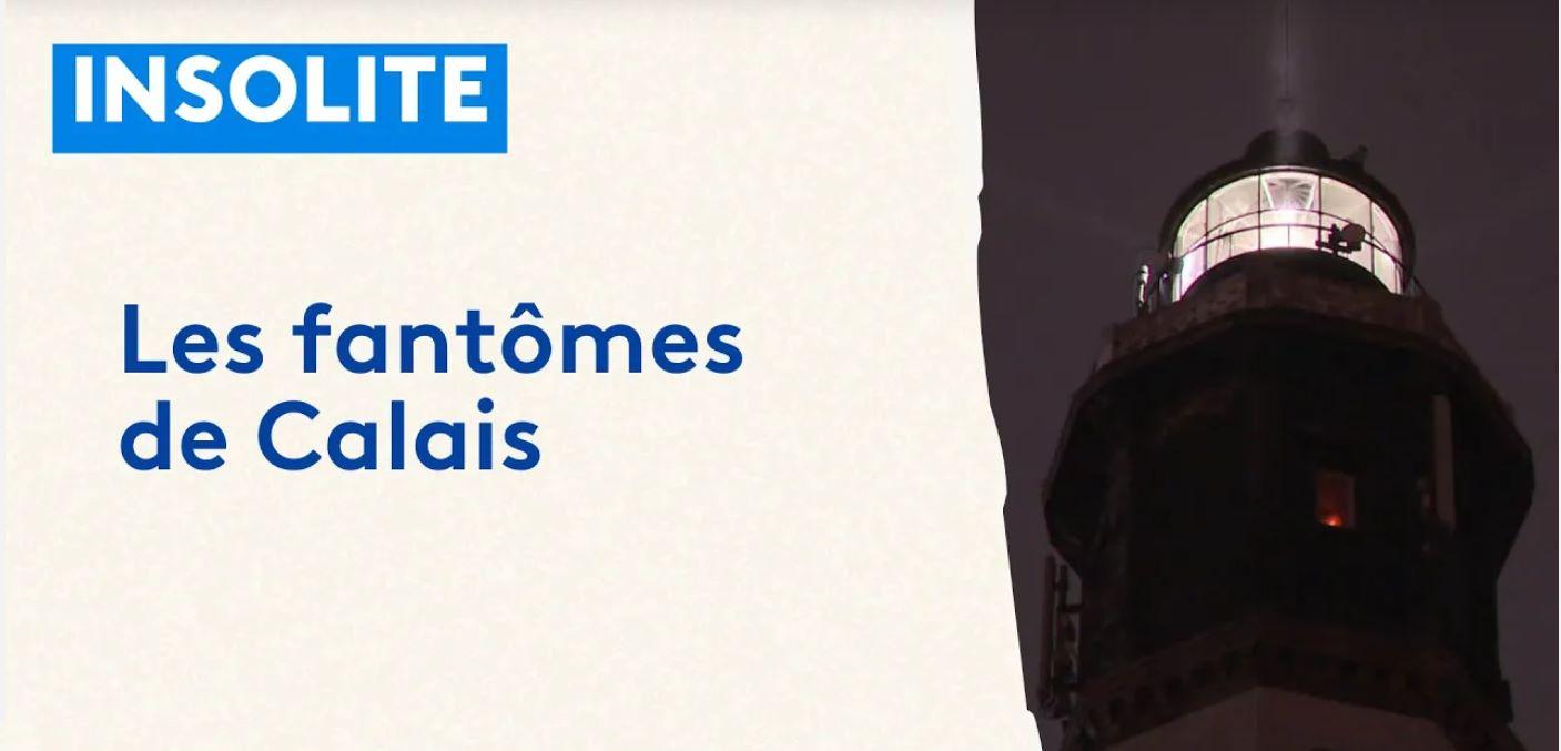 A la découverte des balades hantées à Calais France 3