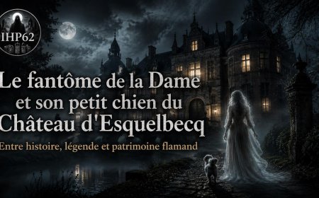 Le fantôme de la Dame et son petit chien du Château d'Esquelbecq